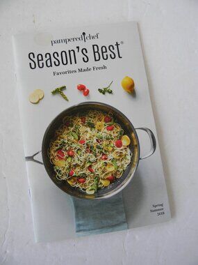 NEW PAMPERED CHEF SEASON'S BEST FAVORITES MADE FRESH RECIPES SRPING/SUMMER 2019